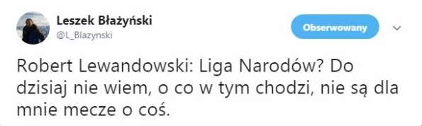 Lewandowski na temat Ligi Narodów